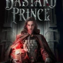 The Bastard Prince is LIVE for Pre-order
